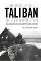 Book cover of: Rise of the Taliban in Afghanistan. By: Neamatollah Nojumi