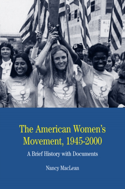 Book cover of: American Women's Movement. By: Nancy MacLean