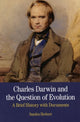 Book cover of: Charles Darwin and the Question of Evolution. By: Sandra Herbert
