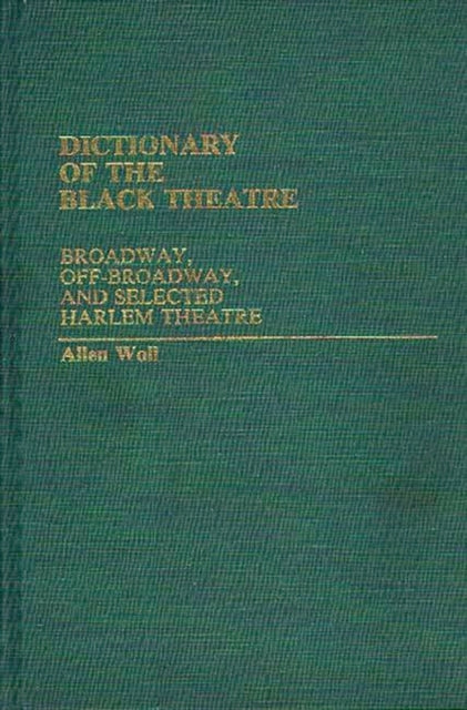 Book cover of: Dictionary of the Black Theatre