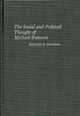 Book cover of: Social and Political Thought of Michael Bakunin