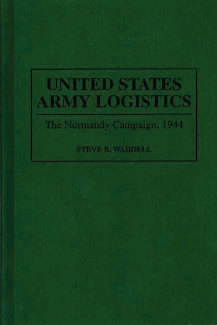 Book cover of: United States Army Logistics
