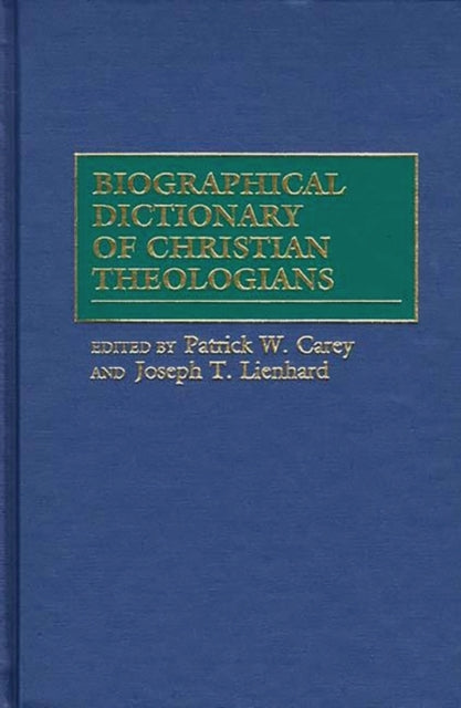 Book cover of: Biographical Dictionary of Christian Theologians