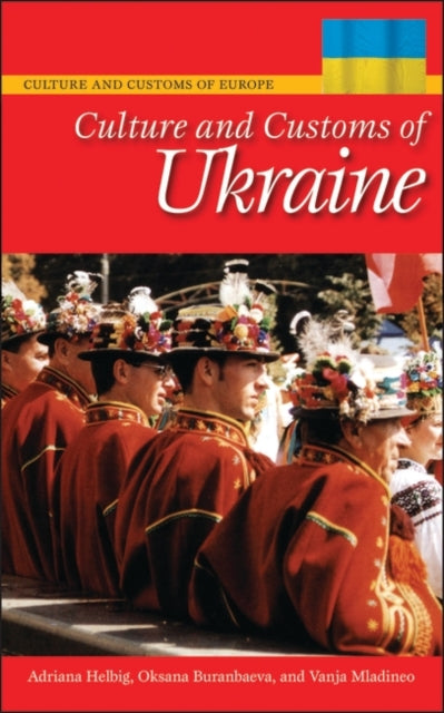 Book cover of: Culture and Customs of Ukraine. By: Adriana Helbig