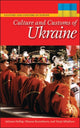 Book cover of: Culture and Customs of Ukraine. By: Adriana Helbig
