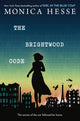 Book cover of: The Brightwood Code. By: Monica Hesse