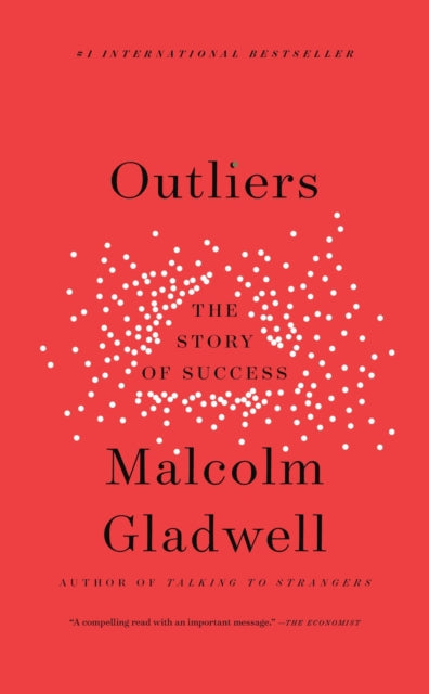 Book cover of: Outliers. By: Malcolm Gladwell