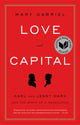 Book cover of: Love And Capital. By: Mary Gabriel