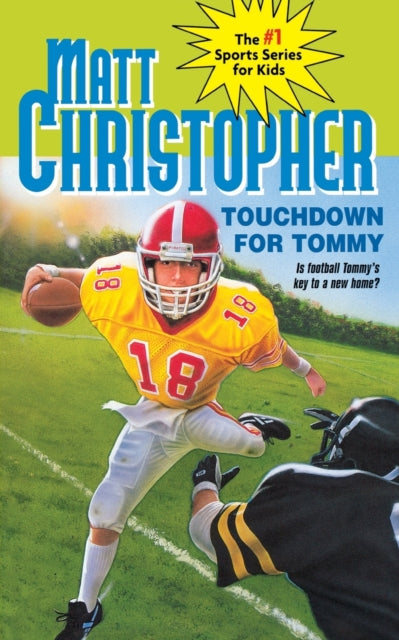 Book cover of: Touchdown for Tommy. By: Matthew F Christopher