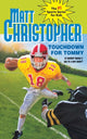 Book cover of: Touchdown for Tommy. By: Matthew F Christopher