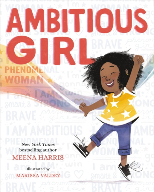 Book cover of: Ambitious Girl. By: Meena Harris