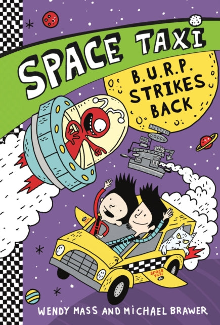 Book cover of: Space Taxi: B.U.R.P. Strikes Back. By: Wendy Mass