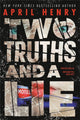 Book cover of: Two Truths and a Lie. By: April Henry