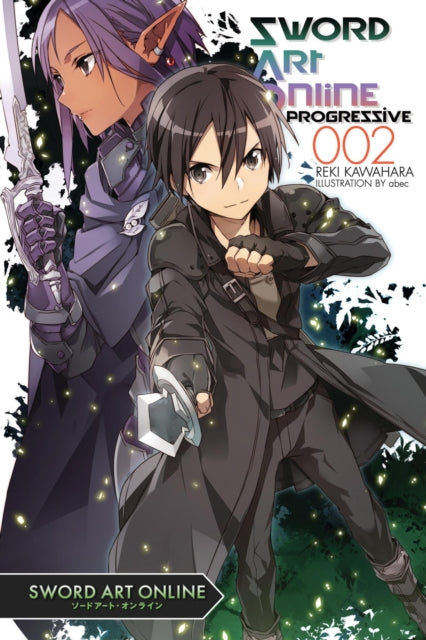 Book cover of: Sword Art Online Progressive, Vol. 2 (Novel). By: Reki Kawahara