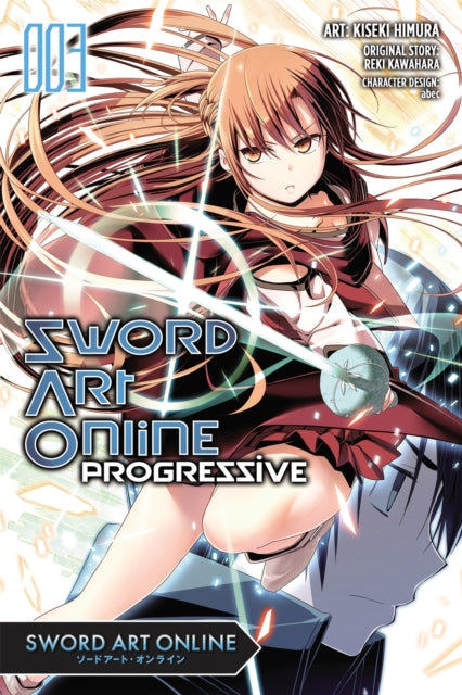 Book cover of: Sword Art Online Progressive, Vol. 3 (Manga). By: Reki Kawahara