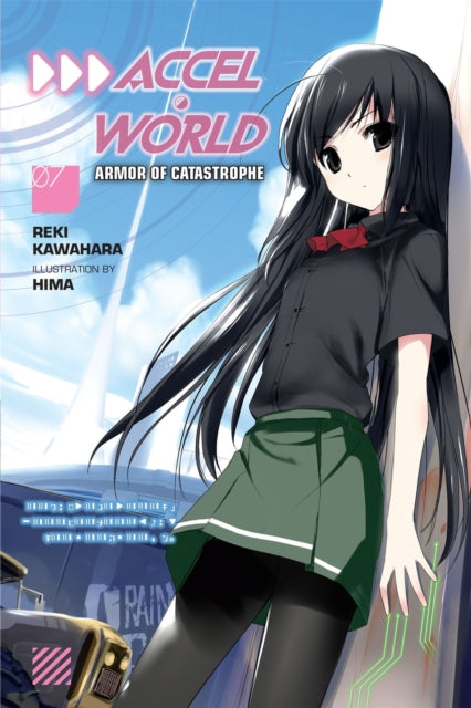 Book cover of: Accel World, Vol. 7 (Novel). By: Kawahara, Reki,