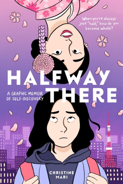 Book cover of: Halfway There. By: Christine Mari