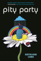 Book cover of: Pity Party. By: Kathleen Lane