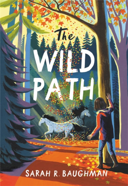 Book cover of: The Wild Path. By: Sarah R. Baughman