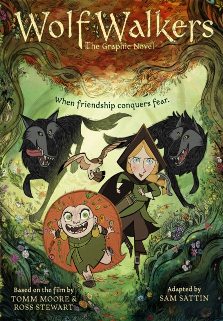 Wolfwalkers, The Graphic Novel - Nominated for an Oscar 9780316429535 Tomm Moore & Ross Stewart