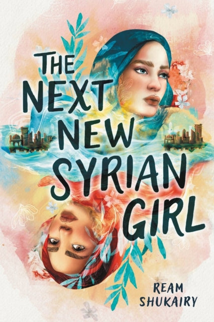 Book cover of: The Next New Syrian Girl. By: Ream Shukairy
