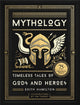 Mythology, Timeless Tales of Gods and Heroes, 75th Anniversary Illustrated Edition 9780316438520 Edith Hamilton