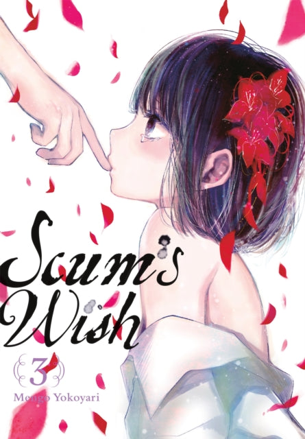 Book cover of: Scum's Wish, Vol. 3. By: 横槍メンゴ