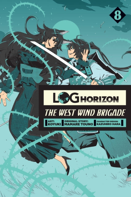 Book cover of: Log Horizon: The West Wind Brigade, Vol. 8. By: Koyuki