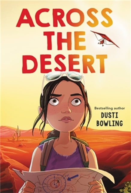 Book cover of: Across the Desert. By: Dusti Bowling