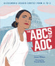 Book cover of: The ABCs of AOC. By: Jamia Wilson