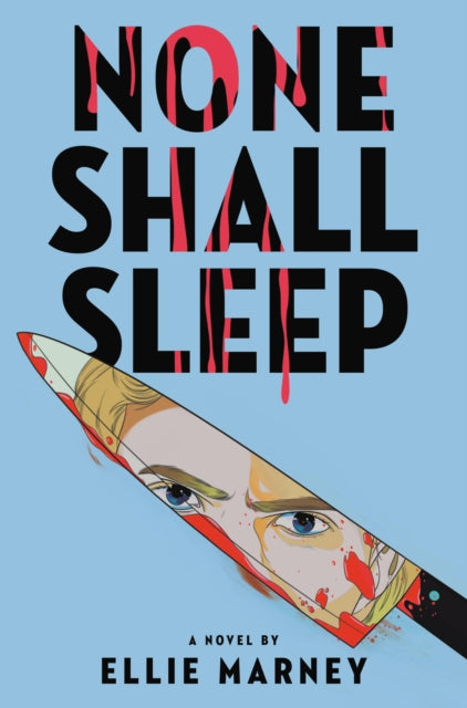 Book cover of: None Shall Sleep. By: Ellie Marney