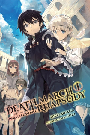 Death March to the Parallel World Rhapsody, Vol. 1 (Novel)