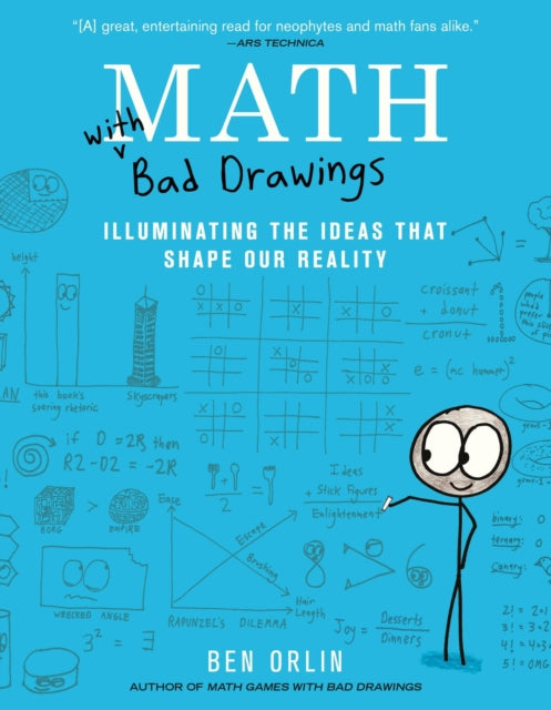 Math with Bad Drawings, Illuminating the Ideas That Shape Our Reality 9780316509046 Ben Orlin