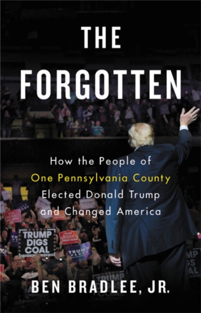 Book cover of: The Forgotten. By: Bradlee, Ben Jr