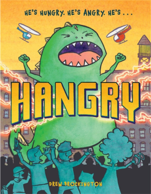 Book cover of: Hangry. By: Drew Brockington