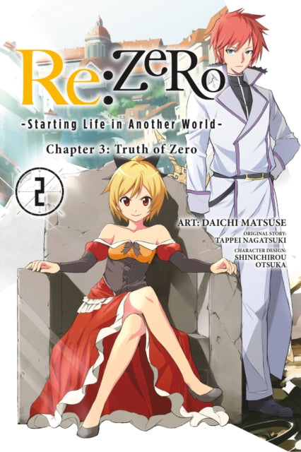 Book cover of: Re:ZERO -Starting Life in Another World-, Chapter 3: Truth of Zero, Vol. 2 (manga). By: 長月達平