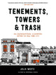 Book cover of: Tenements, Towers & Trash. By: Julia Wertz