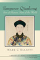 Book cover of: Emperor Qianlong. By: Mark Elliott