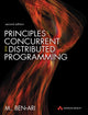 Book cover of: Principles of Concurrent and Distributed Programming