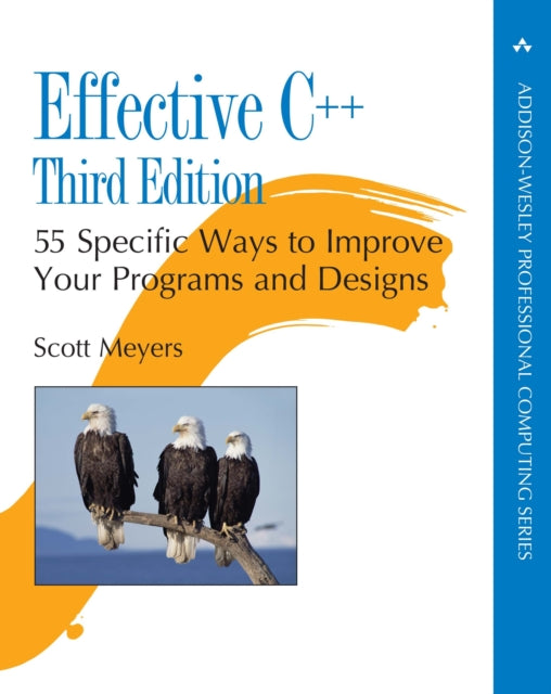 Book cover of: Effective C++. By: SCOTT MEYERS