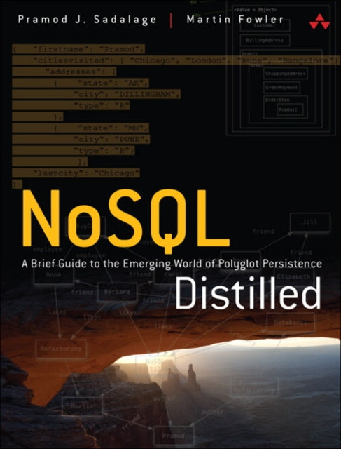 Book cover of: NoSQL Distilled. By: FOWLER, MARTIN J