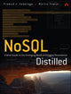 Book cover of: NoSQL Distilled. By: FOWLER, MARTIN J