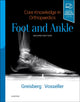 Book cover of: Core Knowledge in Orthopaedics: Foot and Ankle. By: Justin Greisberg