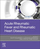 Book cover of: Acute Rheumatic Fever and Rheumatic Heart Disease. By: Scott Dougherty