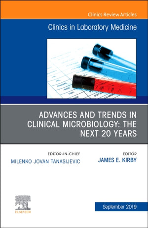 Advances and Trends in Clinical Microbiology