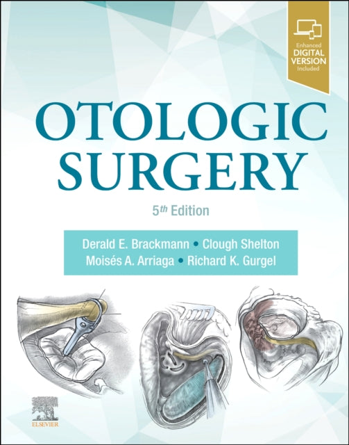Book cover of: Otologic Surgery. By: Derald Brackmann MD