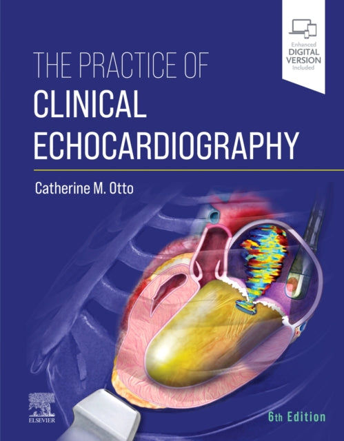 Book cover of: Practice of Clinical Echocardiography. By: Catherine M. Otto