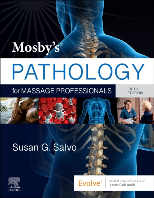 Book cover of: Mosby's Pathology for Massage Professionals. By: Susan G. Salvo