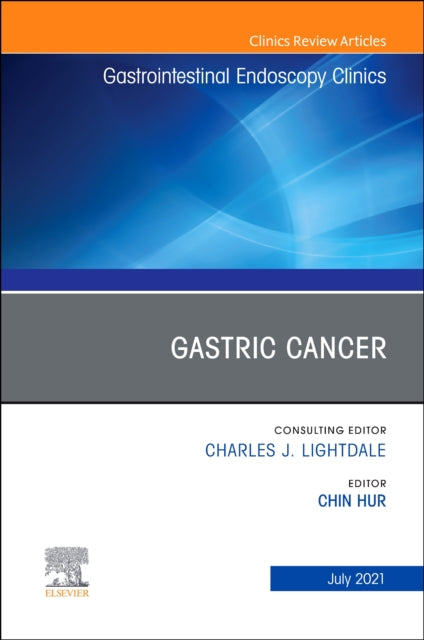 Book cover of: Gastric Cancer, An Issue of Gastrointestinal Endoscopy Clinics. By: Chin Hur