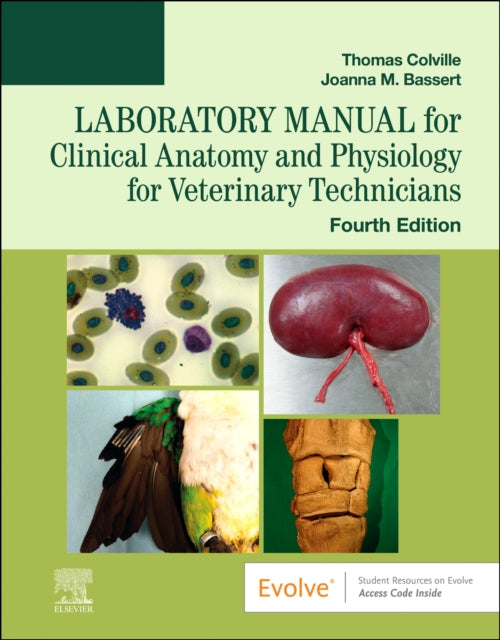 Book cover of: Laboratory Manual for Clinical Anatomy and Physiology for Veterinary Technicians. By: Thomas P. Colville